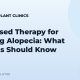 Cell-Based Therapy for Scarring Alopecia: What Patients Should Know