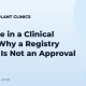“We Are in a Clinical Trial”: Why a Registry Listing Is Not an Approval