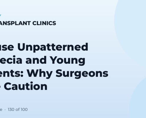 Diffuse Unpatterned Alopecia and Young Patients: Why Surgeons Urge Caution