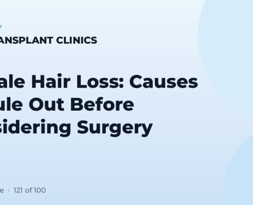 Female Hair Loss: Causes to Rule Out Before Considering Surgery
