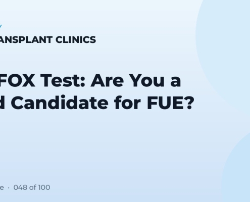 The FOX Test: Are You a Good Candidate for FUE?