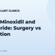 FUE vs Minoxidil and Finasteride: Surgery vs Medication