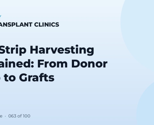 FUT Strip Harvesting Explained: From Donor Strip to Grafts