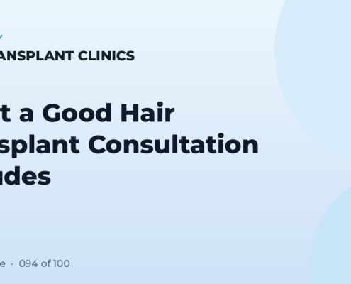 What a Good Hair Transplant Consultation Includes