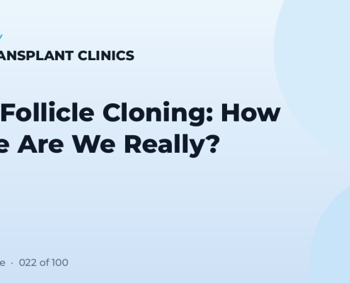 Hair Follicle Cloning: How Close Are We Really?