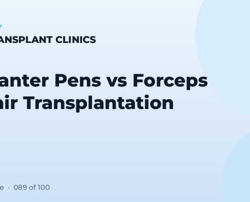 Implanter Pens vs Forceps in Hair Transplantation