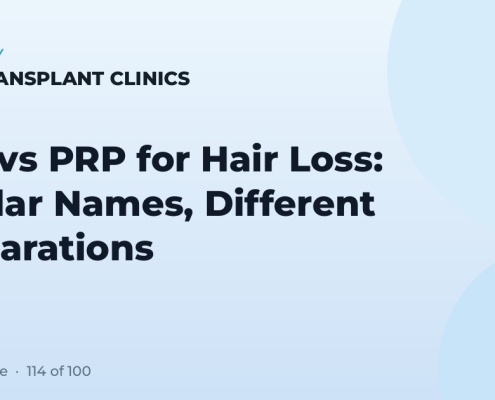 PRF vs PRP for Hair Loss: Similar Names, Different Preparations