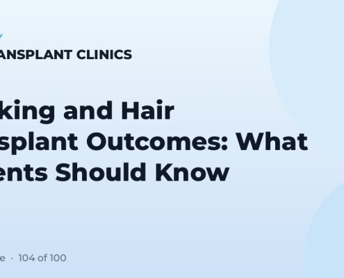 Smoking and Hair Transplant Outcomes: What Patients Should Know