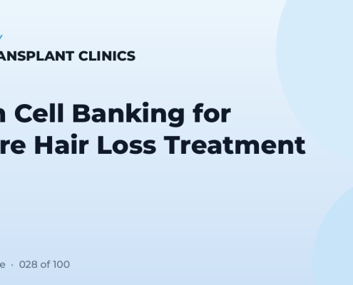 Stem Cell Banking for Future Hair Loss Treatment