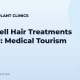 Stem Cell Hair Treatments Abroad: Medical Tourism Risks