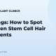 Red Flags: How to Spot Unproven Stem Cell Hair Treatments