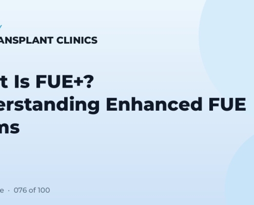 What Is FUE+? Understanding Enhanced FUE Claims
