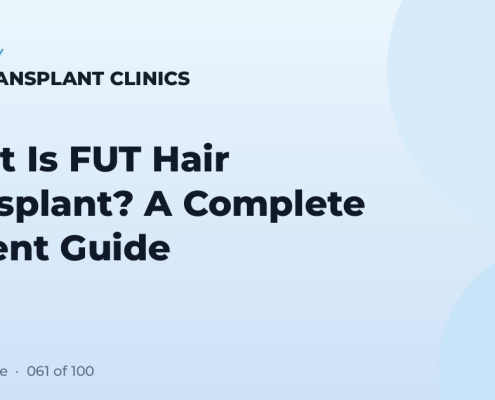 What Is FUT Hair Transplant? A Complete Patient Guide